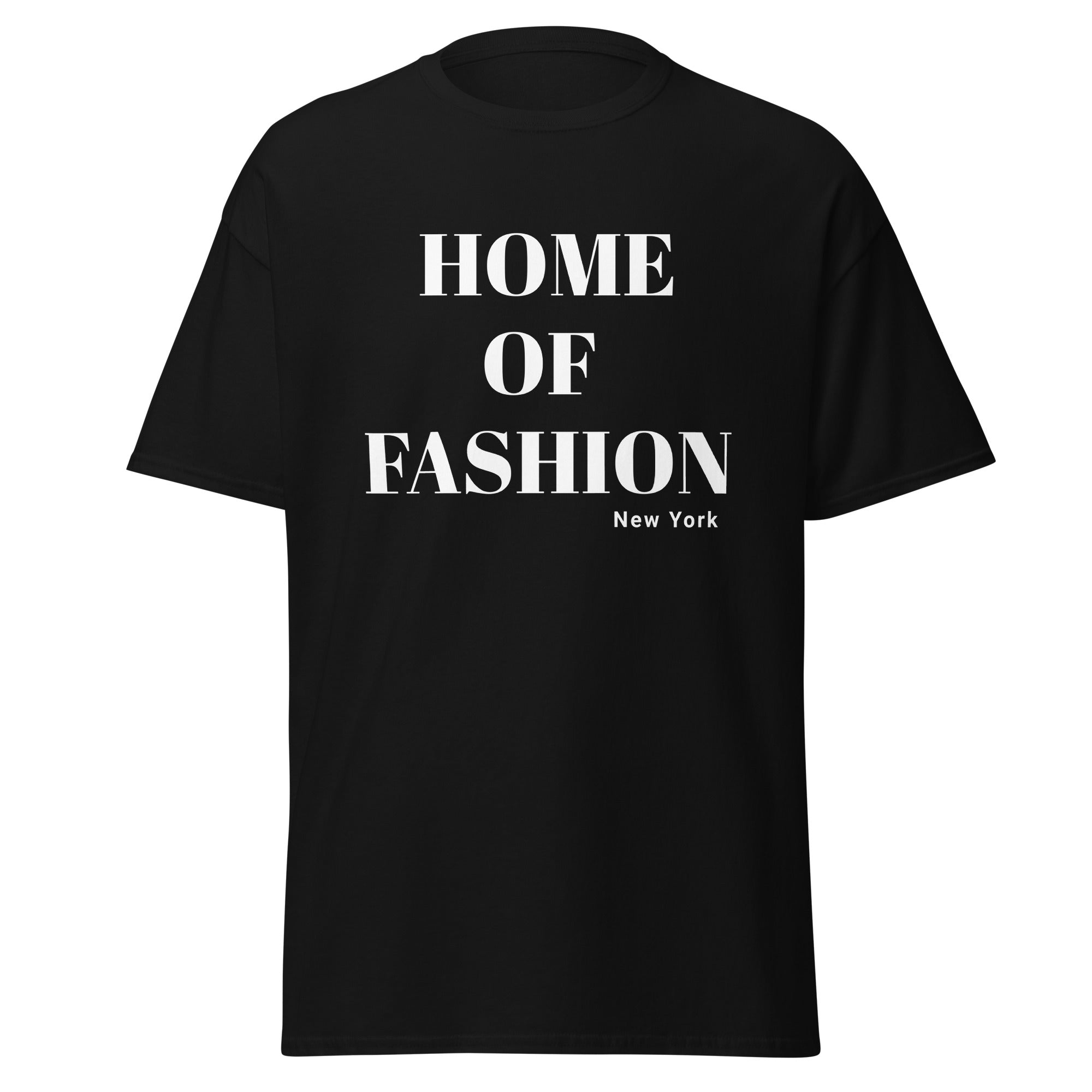 The Home of Fashion Unisex Classic T-shirt